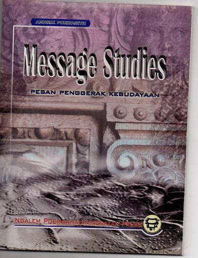 Book Cover: Message Studies Pesan Penggerak Kebudayaan