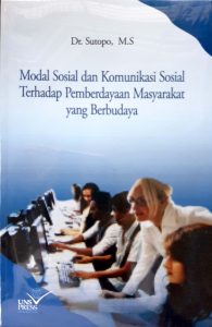 Book Cover: Modal Sosial dan Komunikasi Sosial Terhadap Pemberdayaan Masyarakat yang Berbudaya