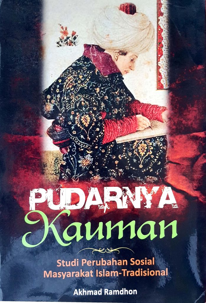 Book Cover: Pudarnya Kauman Studi Perubahan Sosial Masyarakat Islam-Tradisional