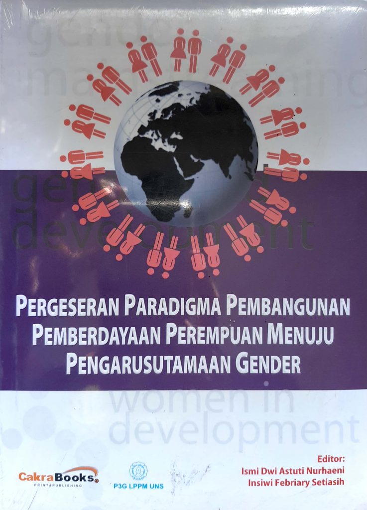 Book Cover: Pergeseran Paradigma Pembangunan Pemberdayaan Perempuan Menuju Pengarusutamaan Gender