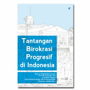 Book Cover: Tantangan Birokrasi Progresif di Indonsia