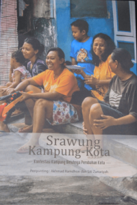 Book Cover: Srawung Kampung-Kota : Kontestasi Kampung Diriuhnya Perubahan Kota